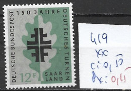 SARRE 419 ** Côte 0.50 € - Ongebruikt