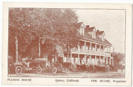 USA Postcard Carte Postale CPA Ca.1915 Plumas House Quincy California (CA) Phil Blume Prop. Advertising On Back - Andere & Zonder Classificatie