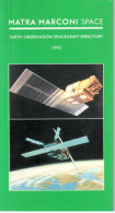 Matra Marconi Space Earth Observation Spacecraft Directory - 1992 - Ingenieurswissenschaften