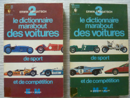 Dictionnaire Marabout Des Voitures De Sport Et De Compétition, Erwin Tragatsch, 1971, T2 & T3, L'histoire De 300 Marques - Auto