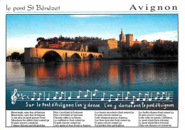 84 - Avignon - Le Pont Saint Bénézet Sur Le Rhone - Paroles De Chanson Sur Le Pont D'Avignon - Partition - CPM - Voir Sc - Avignon