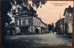 Cpa 24 Dordogne, LA FORCE Grande-Rue, Animée, Commerces, Enseignes Cycles, Pâtes, Voiture, écrite En 1928 - Other & Unclassified