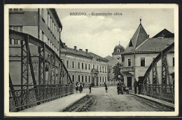 AK Brezno, Kuzmányho Ulica, Blick Von Der Brücke In Eine Strasse  - Slovakia