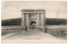 Charentes  Maritime , La Rochelle , Porte Royale - La Rochelle