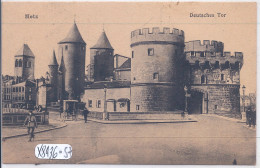 METZ- DEUTSCHES TOR - Metz