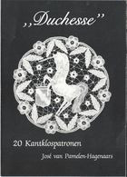 NL.- Reclame Folder Voor Het Boek - Duchesse -  20 Kantklospatronen José Van Pamelen-Hagenaars. - Publicités