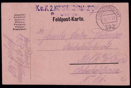 Feldpost - Karte -  K.u.K.  2. Korpskommando - Proviantoffizier - Feldpostamt 292 Vom 25. II.17 - Sonstige & Ohne Zuordnung