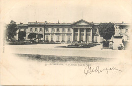 CPA France Compiegne Chateau - Compiegne