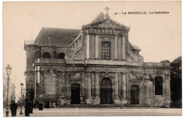 Charentes  Maritime , La Rochelle , La Cathédrale - La Rochelle