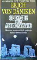 CRONACHE DA UN ALTRO PASSATO	Von Däniken Erich	Piemme	6																																																																I - Sonstige & Ohne Zuordnung