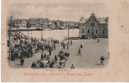 Latvia 1900 Liepaja Libava Gruss Aus Libau, Der Hafen - Letonia