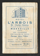 Hotel L ' Arbois Carte De Chambre Avec Carte Marseille France Compagnies Navigation Pub Air Marseille Room Card Map - Dépliants Touristiques