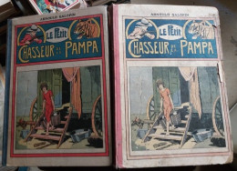 C1 Roman Populaire GALOPIN Le PETIT CHASSEUR DE LA PAMPA - COMPLET En 2 RELIURES - 1901-1940