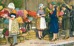 06 - Cannes - Le Marché Aux Fleurs - Animée - CPA - Voir Scans Recto-Verso - Cannes