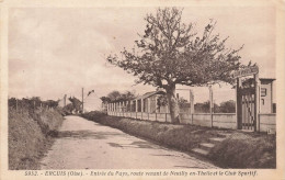 Ercuis * Route De L'entrée Du Pays , Venant De Neuilly En Thelle * Le Club Sportif - Autres & Non Classés