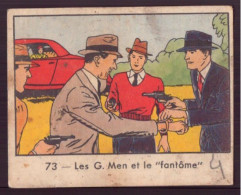 Image Publicitaire " Globo " N° 73, Polices D'état Contre Les Gangsters, Les G.Men Et Le Fantôme - Autres & Non Classés