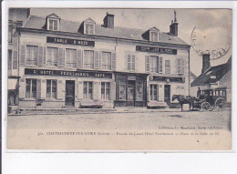 CHATEAUNEUF-sur-LOIRE: Façade Du Grand Hôtel Feuillaubois, Place De Halle Au Blé - état - Other & Unclassified