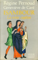 Isambour La Reine Captive (1987) De Régine Pernoud - Históricos