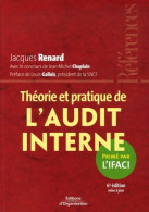 Théorie Et Pratique De L'audit Interne (2006) De Jacques Renard - Handel