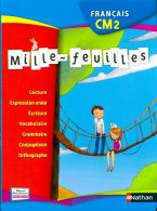 Mille-feuilles Français CM2 (2013) De Alain Bondot - 6-12 Ans