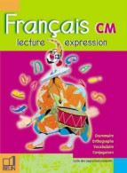 Français CM Lecture-Expression (2001) De Renaud Du Castel - 6-12 Anni