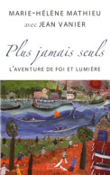 Plus Jamais Seuls (2011) De Marie-Hélène Mathieu - Religion