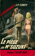 Le Piège De Mr Suzuki (1966) De Jean-Pierre Conty - Antichi (ante 1960)