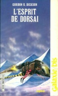 Dorsaï Tome V : L'esprit De Dorsaï (1984) De Gordon Rupert Dickson - Autres & Non Classés