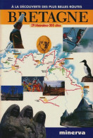 Bretagne. 29 Itinéraires 300 Sites (1996) De Collectif - Tourism