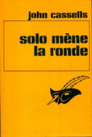 Solo Mène La Ronde (1970) De John Cassells - Other & Unclassified