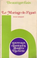 Le Mariage De Figaro (1977) De Pierre-Augustin Beaumarchais ; Beaumarchais - Other & Unclassified