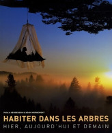 Habiter Dans Les Arbres. Hier, Aujourd'hui Et Demain (2005) De Paula Henderson - Arte