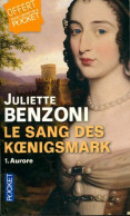 Le Sang Des Koenigsmark Tome I : Aurore (2014) De Juliette Benzoni - Historic