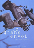 Le Grand Envol (2001) De Guilhem Lesaffre - Animali