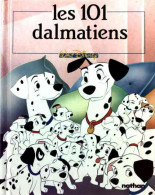 Les 101 Dalmatiens (1981) De Walt ; Disney Disney - Disney