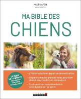 Ma Bible Des Chiens (2020) De Maud Lafon - Animaux