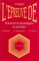 L'épreuve De Sciences économiques Et Sociales. Baccalauréat B (1992) De Serge D' Agostino - 12-18 Jaar