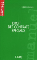 Droit Des Contrats Spéciaux (2007) De Frédéric Leclerc - Recht