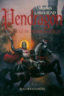 Le Cycle De Pendragon Tome IV : Pendragon (1998) De Stephen Lawhead - Andere & Zonder Classificatie