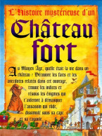 L'histoire Mystérieuse D'un Château Fort (2004) De Jim Pipe - Autres & Non Classés