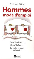 Hommes : Mode D'emploi: Ce Qu'ils Disent... Ce Qu'ils Font... Ce Qu'ils Pensent Vraiment ! (2009) - Gesundheit