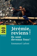 Jérémie Reviens ! (2012) De Mgr Emmanuel Lafont - Godsdienst