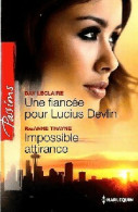 Une Fiancée Pour Lucius Devlin / Impossible Attirance (2012) De Day Thayne - Romantik