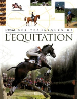 L'atlas Des Techniques De L'équitation (1999) De Collectif - Deportes