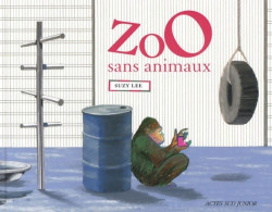 Zoo Sans Animaux (2008) De Suzy Lee - Autres & Non Classés