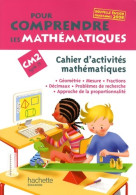 Pour Comprendre Les Mathématiques CM2 - Cahier D'activités - Ed. 2009 (2009) De Jean-Paul Blanc - 6-12 Years Old