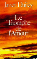 Le Triomphe De L'amour (1986) De Janet Dailey - Romantik