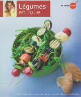 Légumes En Folie (2009) De Collectif - Gastronomia