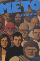 Méto : Le Monde (2010) De Yves Grevet - Autres & Non Classés