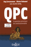 QPC. La Question Prioritaire De Constitutionnalité (2015) De Guy Carcassonne - Recht